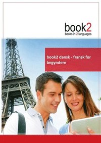 book2 dansk - fransk for begyndere (hftad)