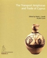 The Transport Amphorae and Trade of Cyprus (inbunden)