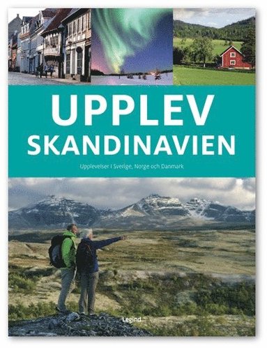 Upplev Skandinavien (hftad)