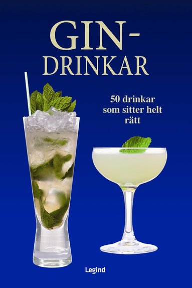Gindrinkar : 50 drinkar som sitter helt rätt (inbunden)