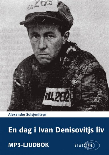 En dag i Ivan Denisovitjs liv (ljudbok)