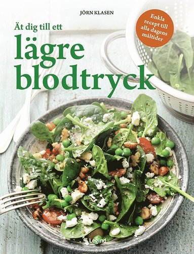 t dig till ett lgre blodtryck : snk blodtrycket med rtt kost och en sund livsstil (kartonnage)