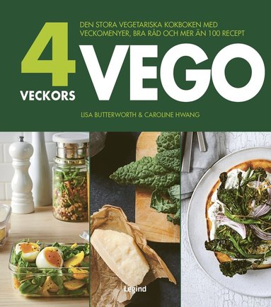 4 veckors vego : den stora vegetariska kokboken med veckomenyer, bra rd och mer n 100 recept (inbunden)