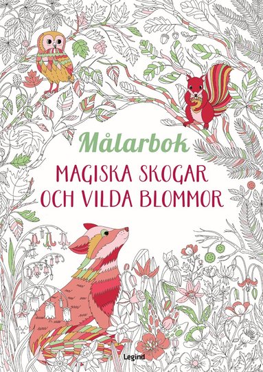 M�larbok. Magiska skogar och vilda blommor (h�ftad)
