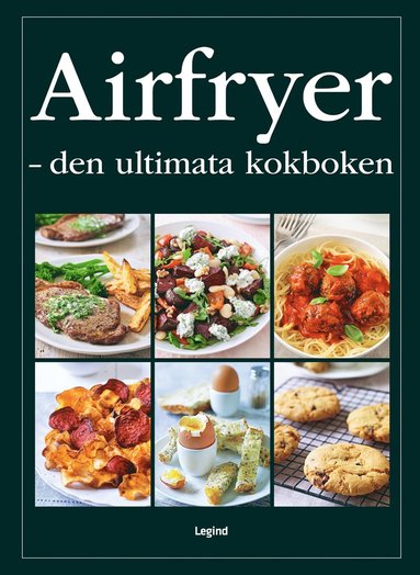 Airfryer : den ultimata kokboken (inbunden)