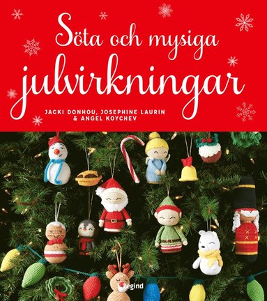 S�ta och mysiga julvirkningar (h�ftad)