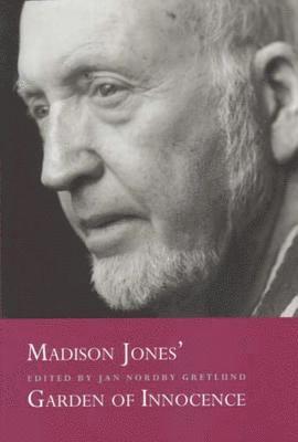 Madison Jones garden of innocence (inbunden)