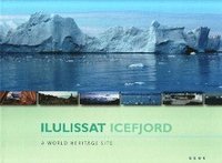 Ilulissat Icefjord (inbunden)