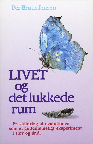 LIVET og det lukkede rum (hftad)