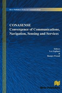 Communications, Navigation, Sensing and Services (CONASENSE) (inbunden)