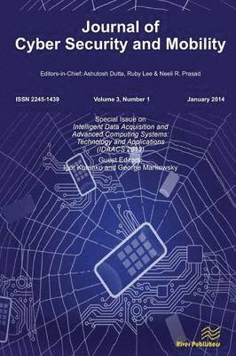 Journal of Cyber Security and Mobility 3-1, Special Issue on Intelligent Data Acquisition and Advanced Computing Systems (h�ftad)