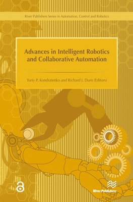Advances in Intelligent Robotics and Collaborative Automation (inbunden)