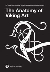 The Anatomy of Viking Art (hftad)