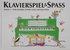 Klavierspiel & Spa 01: Fr Kinder, Eltern und Groeltern