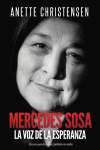 Mercedes Sosa - La Voz de la Esperanza (häftad)