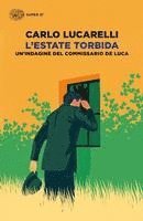 L' estate torbida. Un'indagine del commissario De Luca (h�ftad)