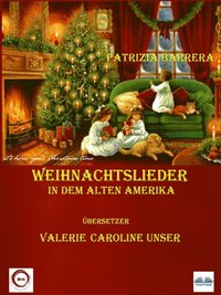 Weihnachtslieder In Dem Alten Amerika (e-bok)