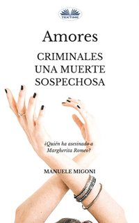 Amores Criminales Una Muerte Sospechosa (e-bok)