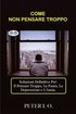 Come Non Pensare Troppo