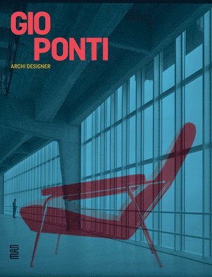 Gio Ponti: Archi-Designer (häftad)