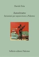 Autoritratto. Istruzioni per sopravvivere a Palermo (h�ftad)