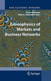 Econophysics of Markets and Business Networks (inbunden)