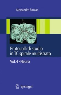 Protocolli Di Studio In Tc Spirale Multistrato Av Alessandro Bozzao E Bok - 