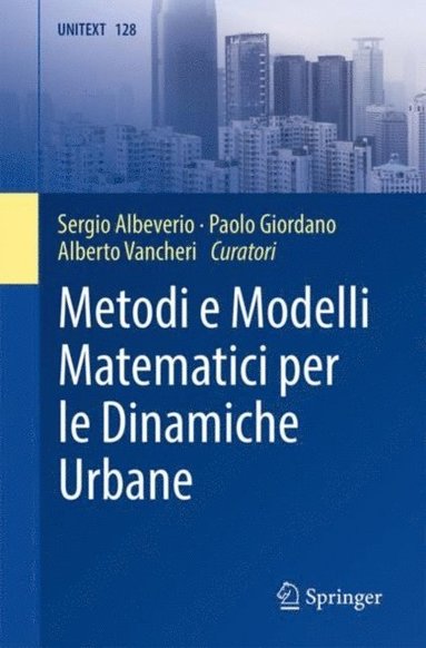 Metodi e Modelli Matematici per le Dinamiche Urbane (e-bok)
