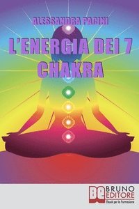 L'Energia dei 7 Chakra (häftad)