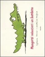 Mangerei volentieri un bambino (h�ftad)