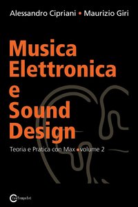 Musica Elettronica e Sound Design - Teoria e Pratica con Max e MSP - volume 2 (häftad)