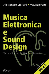 Musica Elettronica E Sound Design - Teoria E Pratica Con Max E Msp - Volume 1 (Seconda Edizione) (häftad)