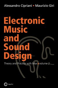 Electronic Music and Sound Design - Theory and Practice with Max and Msp - Volume 2 (häftad)