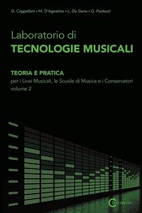 Laboratorio di Tecnologie Musicali - Teoria e Pratica per i Licei Musicali, le Scuole di Musica e i Conservatori - Volume 2 (häftad)