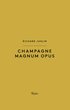 Champagne Magnum Opus