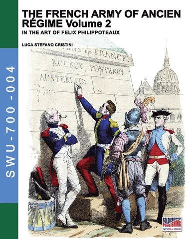 The French army of Ancien Regime Vol. 2 (hftad)