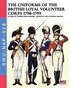 The uniforms ot the British Loyal Volunteer Corps 1798-1799