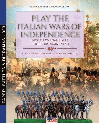 Play the Italian wars of Independence (hftad)
