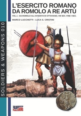 L'esercito romano da Romolo a re Artu (hftad)