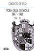 Storia delle Due Sicilie 1847-1861. Vol. 2