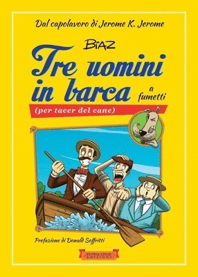 Tre uomini in barca a fumetti (per tacer del cane) (hftad)