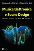 Musica Elettronica e Sound Design - Teoria e Pratica con Max 7 - Volume 1 (Terza Edizione)