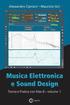 Musica Elettronica e Sound Design - Teoria e Pratica con Max 8 - Volume 1 (Quarta Edizione)