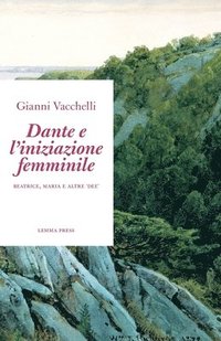 Dante e l'iniziazione femminile (häftad)