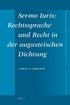 Sermo Iuris: Rechtssprache und Recht in der augusteischen Dichtung