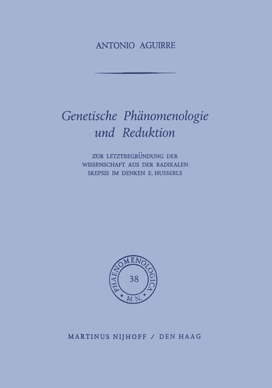 Genetische Ph�nomenologie und Reduktion