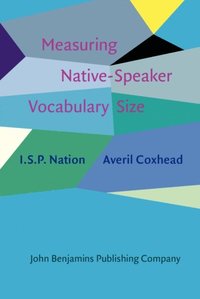 Measuring Native-Speaker Vocabulary Size (e-bok)