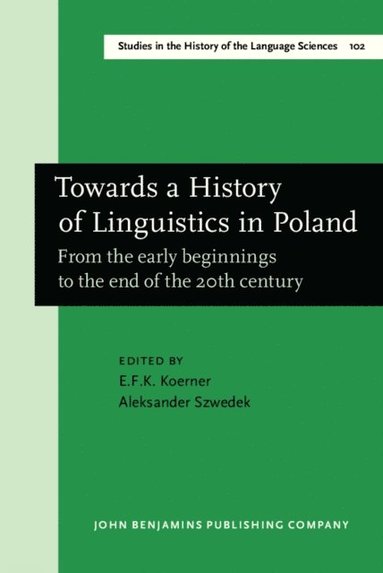 Towards a History of Linguistics in Poland (e-bok)