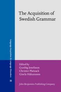 Acquisition of Swedish Grammar (e-bok)
