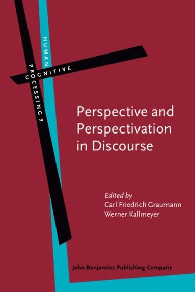 Perspective and Perspectivation in Discourse (e-bok)